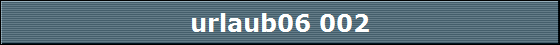 urlaub06 002